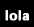 lola